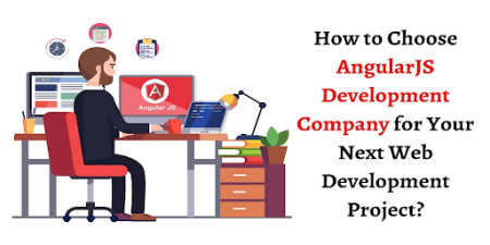 AngularJS Development Company for Your Next Web Development