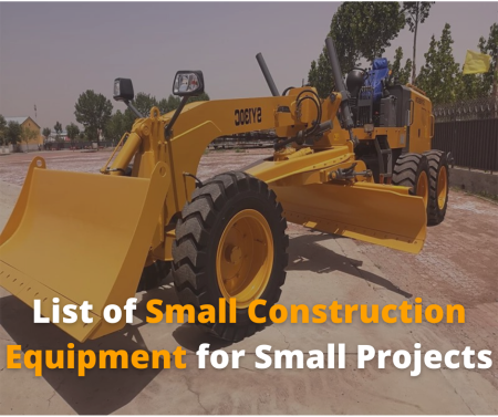 List of small Construction equipment for Small Projects