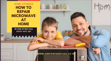 how to repair a microwave oven at home- One Point Services