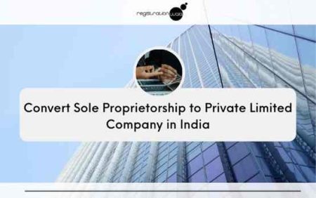 conversion of sole proprietorship into private limited company