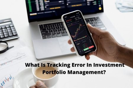 What Is Tracking Error In Investment Portfolio Management