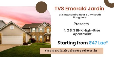 TVS Emerald Jardin Singasandra Bangalore