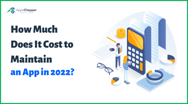 How Much Does It Cost to Maintain an App in 2022