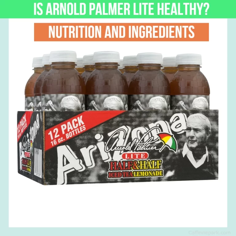 Is Arnold Palmer Lite Half and Half healthy?