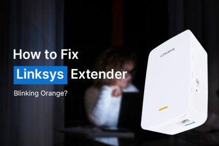 Linksys Extender Blinking Orange