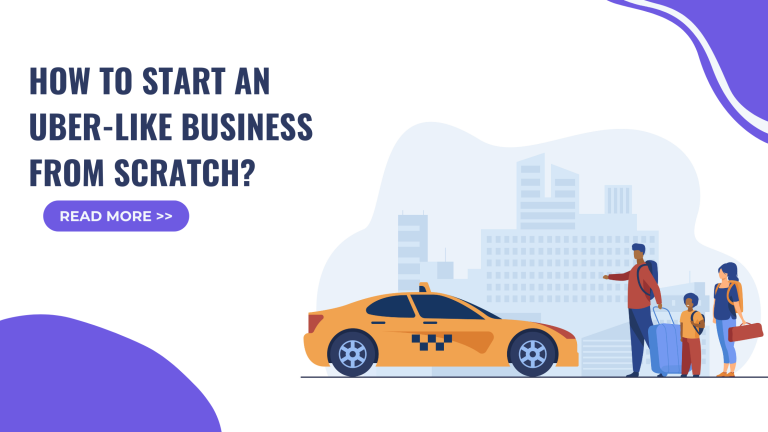 Uber like business from scratch