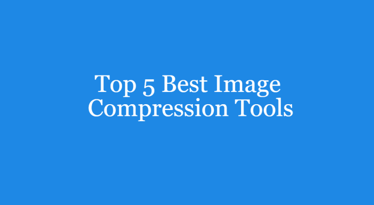 Top 5 Best Image Compression Tools