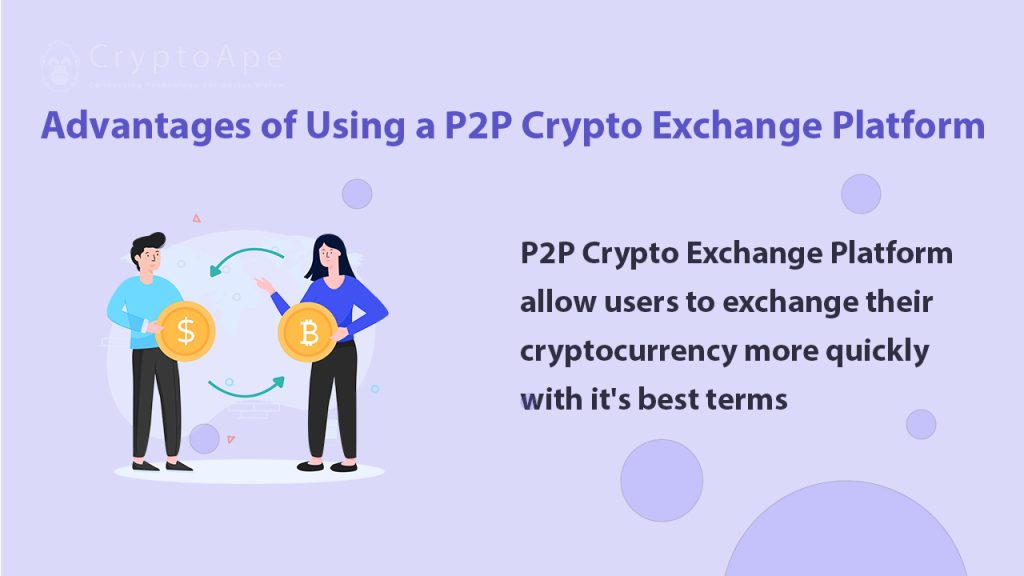 advantages of p2p crypto exchange development