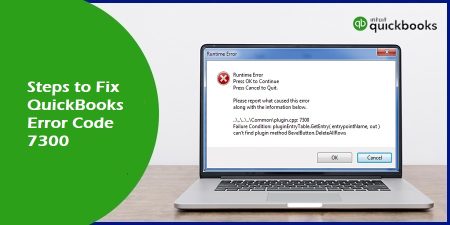 Fix QuickBooks Error code 7300 Featured Image