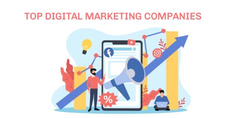 Top Digital Marketing Companies