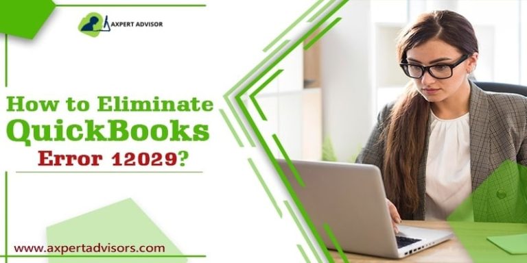 Methods to Fix QuickBooks Error Code 12029 - Featuring Image