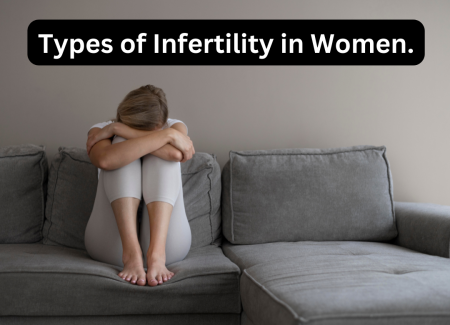 types-of-infertility-in-women